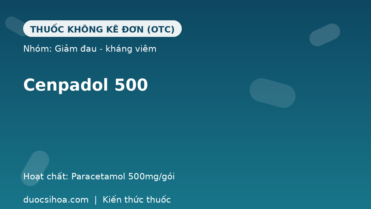 Thuốc Cenpadol 500